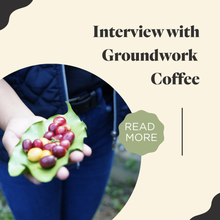 Interview with Groundwork Coffee